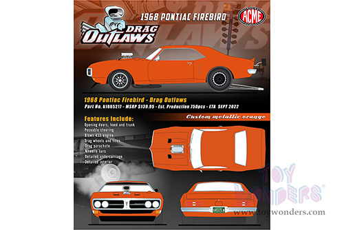 Acme Drag Outlaws - Pontiac Firebird Hardtop (1968, 1/18 scale diecast model car, Custom Orange Metallic) A1805217
