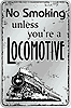 http://www.toywonders.com/ProductCart/pc/catalog/SMRC5_th-No-Smoking-Locomotive-Tinsign.gif