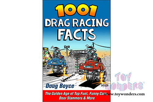 Book - 1001 Drag Racing Facts Softcover by Boyce Doug (416 Pages) CT539