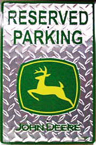 Tin Sign: Reserved Parking John Deere Silver M449