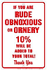 Metal-Sign-Rude-Obnoxious-or-Ornery-10