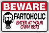 SPSFA-Beware-Fartoholic-Tinsign