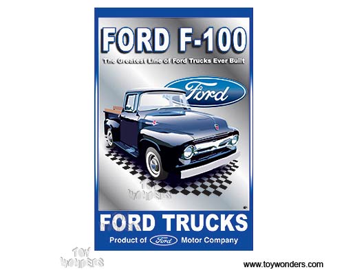 Tin Sign: Ford F-100 Truck sign M647