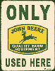 Show product details for Tin Sign: John Deere Only sign TD1231