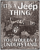 Show product details for Tin Sign: Jeep - It's A Jeep Thing sign TD1499