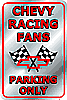 Tin Sign: Chevy Racing Fans sign M709