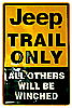 Show product details for Tin Sign: Jeep Trail Only Sign M732