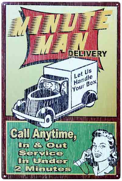 Tin Sign: Minute Man Delivery Sign M750