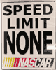 Tin Sign: Nascar Speed Limit None TG502
